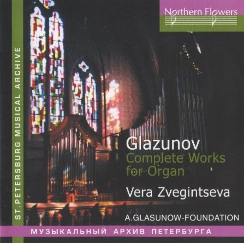 Zveginseva: A. Glazunov - Complete Works For Organ \ CD