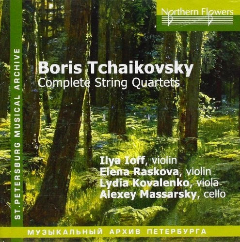 Ioff / Raskova / Kovalenk: Boris Tchaikovsky - Complete String Quar \ CD