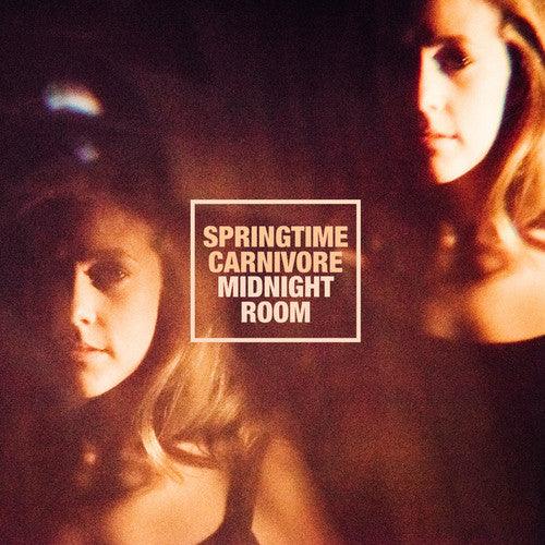 Springtime Carnivore- Midnight Room - VINYL