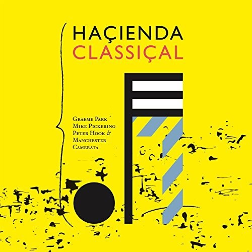 Park, Graeme / Pickering, Mike: Hacienda Classical \ CD