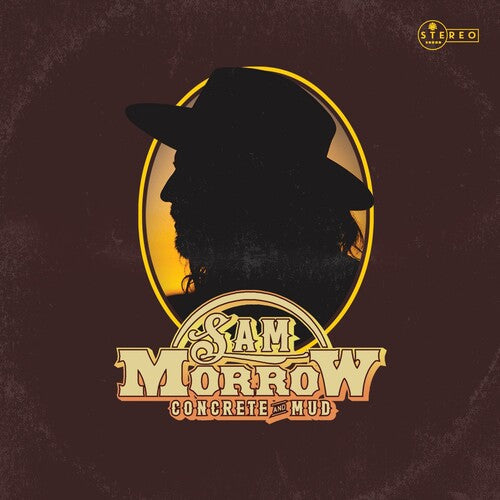 Sam Morrow: Concrete & Mud \ CD