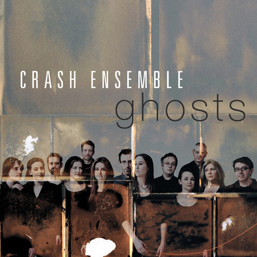 Crash Ensemble: Ghosts \ CD