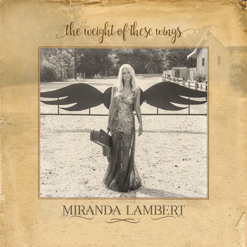 Miranda Lambert: The Weight Of These Wings \ CD