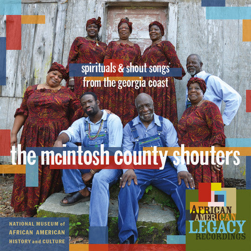 McIntosh County Shouters: Spirituals & Shout Songs From The Georgia Coast \ CD