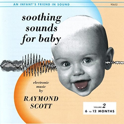 Raymond Scott: Soothing Sounds For Baby, Vol. 2 \ CD
