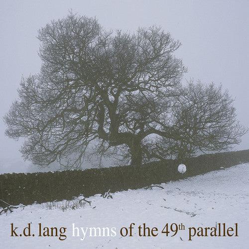 k.d. lang- Hymns Of The 49th Parallel - VINYL