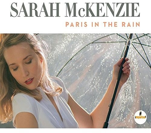 Sarah McKenzie: Paris In The Rain \ CD