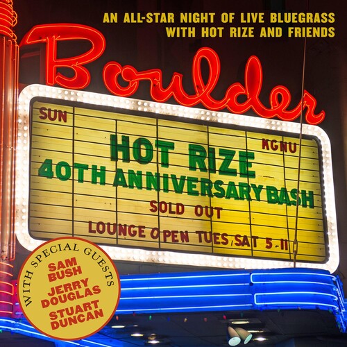 Hot Rize: Hot Rize's 40th Anniversary Bash \ CD