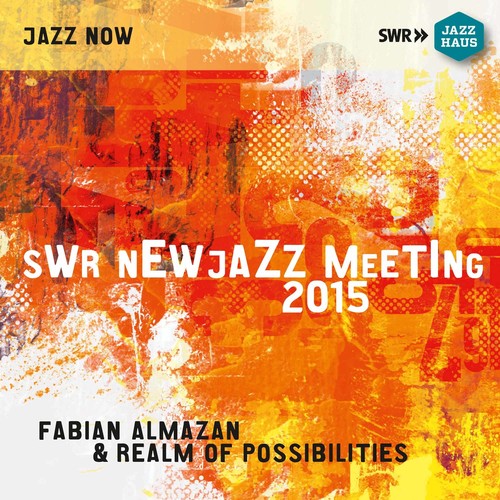 Almazan / Berlin / Webber / Cole / Oh: SWR New Jazz Meeting 2015 \ CD