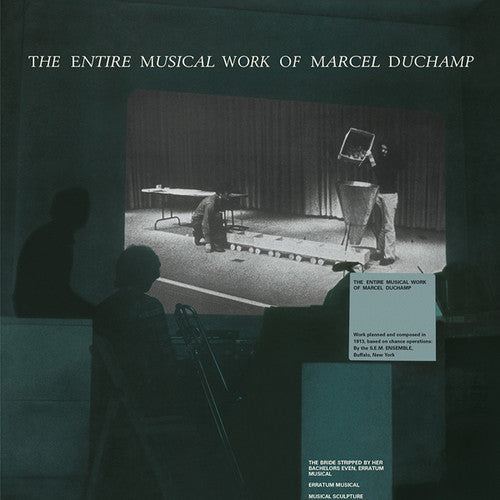Marcel Duchamp: Entire Musical Work Of Marcel Duchamp \ LP