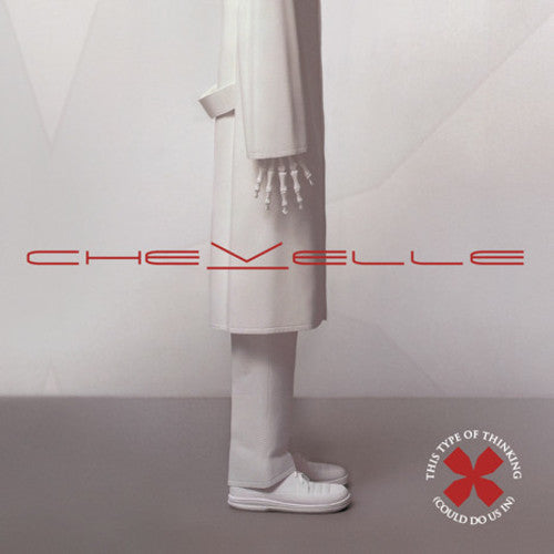 Chevelle: This Type Of Thinking (Could Do Us In) - VINYL