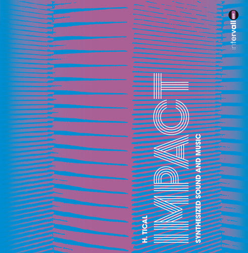 H.Tical: Impact: Synthesized Sound & Music \ LP