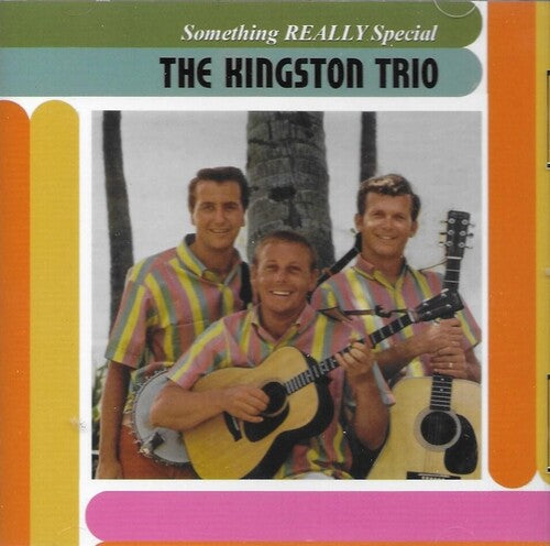 The Kingston Trio: Something Really Special \ CD