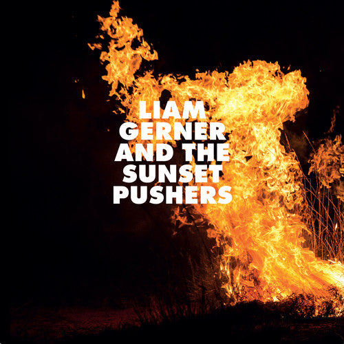 Liam Gerner: Liam Gerner And The Sunset Pushers \ CD