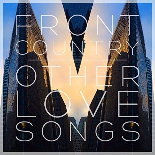 Front Country: OTHER LOVE SONGS \ LP