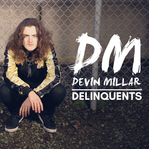 Devin Millar: Delinquents \ CD