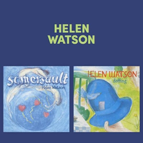 Helen Watson: Somersault / Doffing \ CD