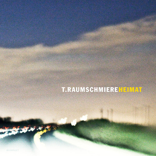 T. Raumschmiere: Heimat \ LP