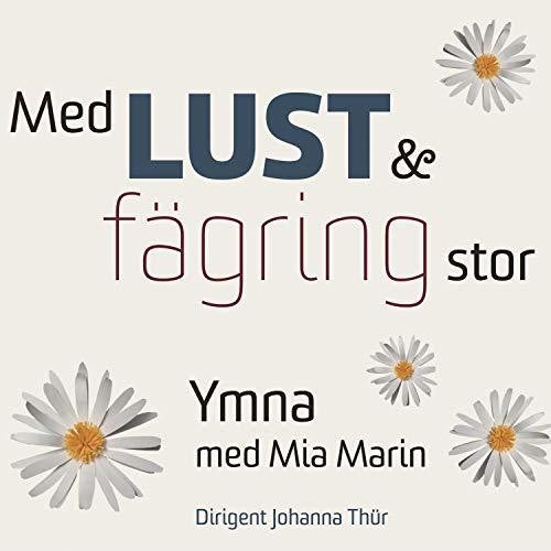 Ymna: Med Lust Och Fagring Stor \ CD