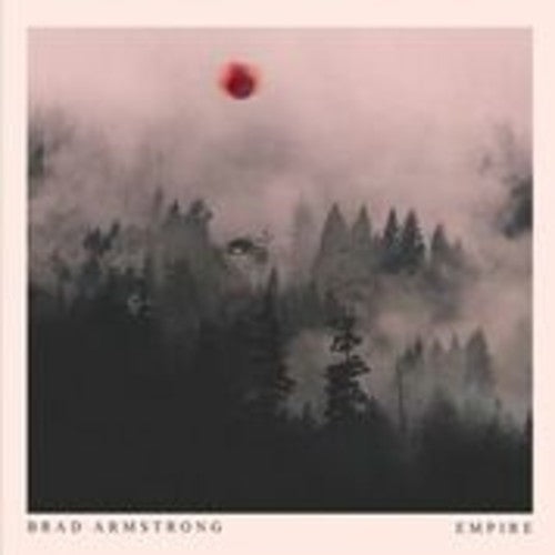Brad Armstrong: Empire \ LP