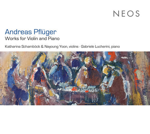 Pfluger: Works for Violin & Piano \ CD