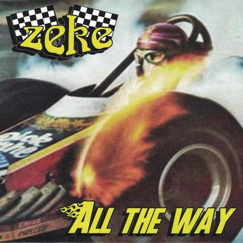 Zeke- All the Way - VINYL