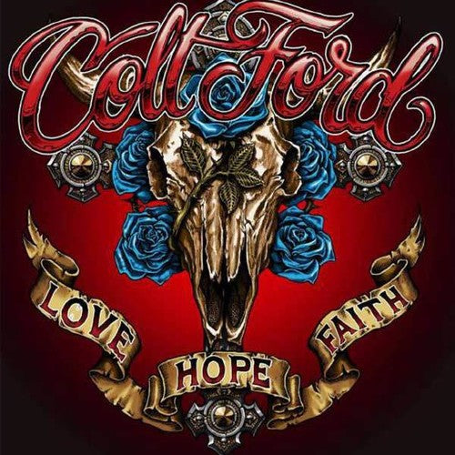 Colt Ford: Love Hope Faith \ CD