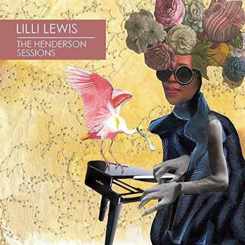 Lilli Lewis: The Henderson Sessions \ LP