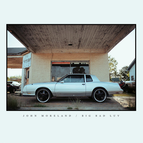 John Moreland- Big Bad Luv - VINYL