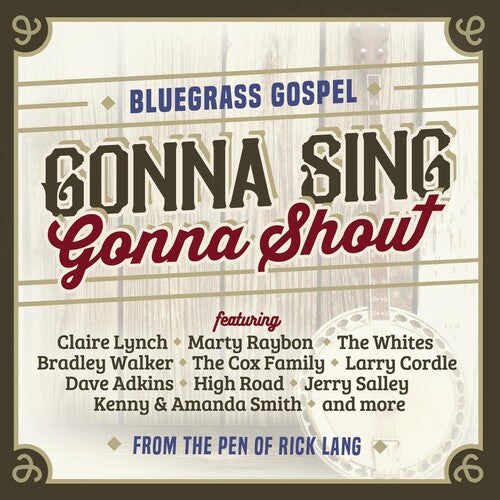 Various Artists: Gonna Sing Gonna Shout \ CD
