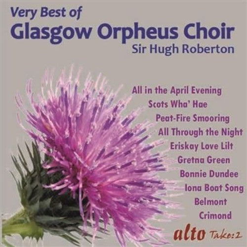 Glasgow Orpheus Choir: Very Best Of The Glasgow Orpheus Choir \ CD