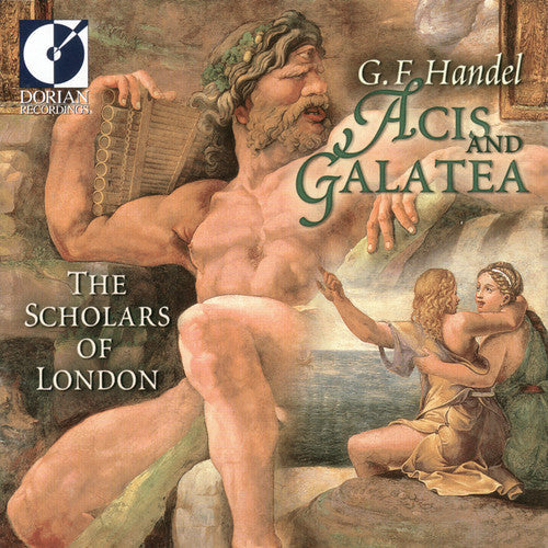 Scholars of London: Acis & Galatea \ CD