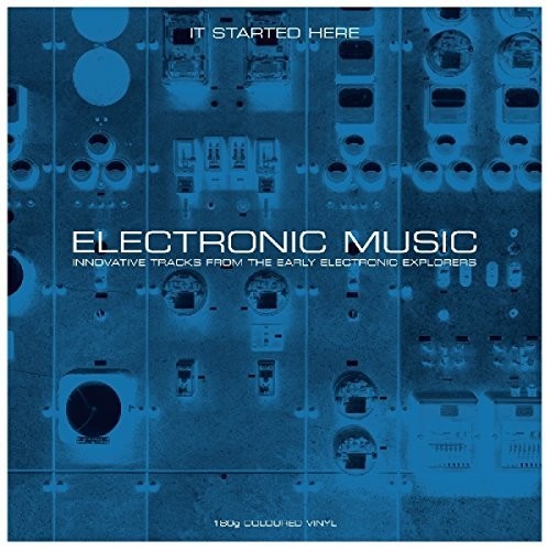 Various Artists: Electronic Music It Started Here / Various \ LP