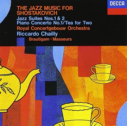 Shostakovich / Chailly, Riccardo: Shostakovich: Jazz Suite 1 & 2 \ CD