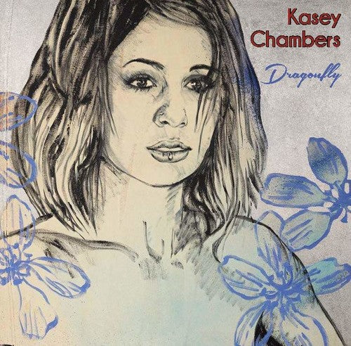 Kasey Chambers: Dragonfly \ CD