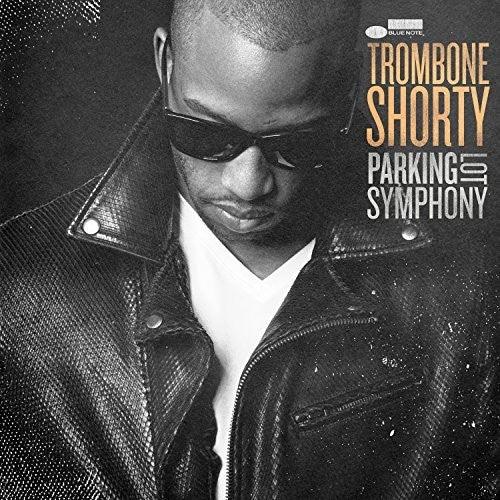 Trombone Shorty- Parking Lot Symphony - VINYL
