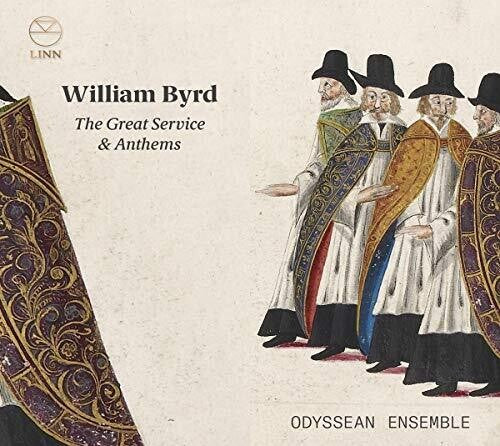 Byrd / Odyssean Ensemble / Wilson: Great Service & Anthems \ CD