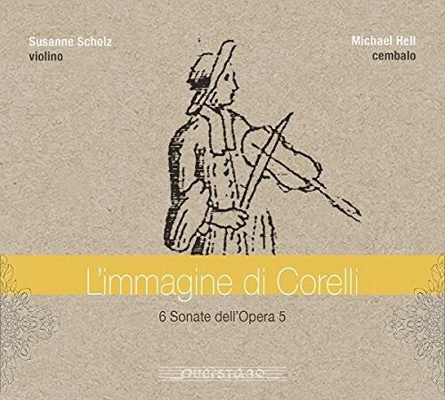 Corelli / Scholz / Hell: L'immagine Di Corelli \ CD