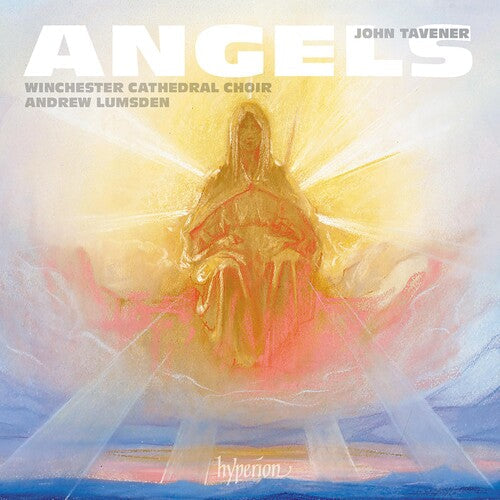 Winchester Cathedral Choir: Tavener: Angels \ CD