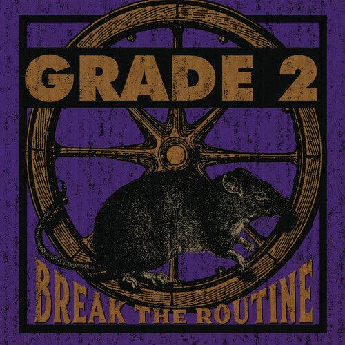 Grade 2- Break The Routine - VINYL