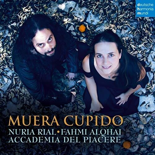 Rial, Nuria / Accademia Del Piacere: Muera Cupido \ CD