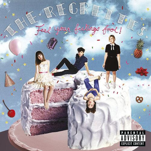 Regrettes- Feel Your Feelings Fool! - VINYL