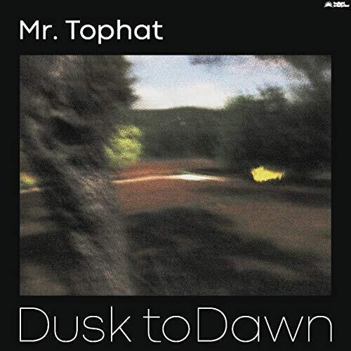 Mr Tophat: Dusk To Dawn Part II \ LP