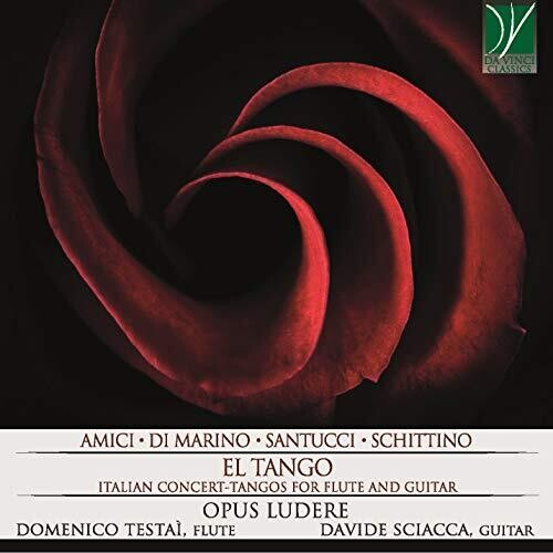 Ludere Opus: El Tango: Italian Concert / Tangos For Flute & Guitar \ CD