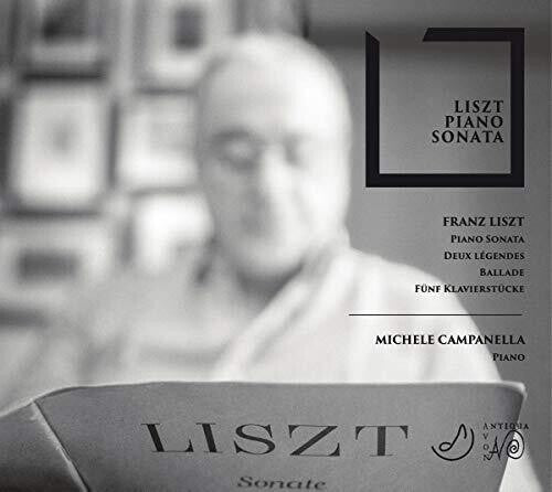Liszt / Campanella, Michele: Liszt: Piano Sonata \ CD