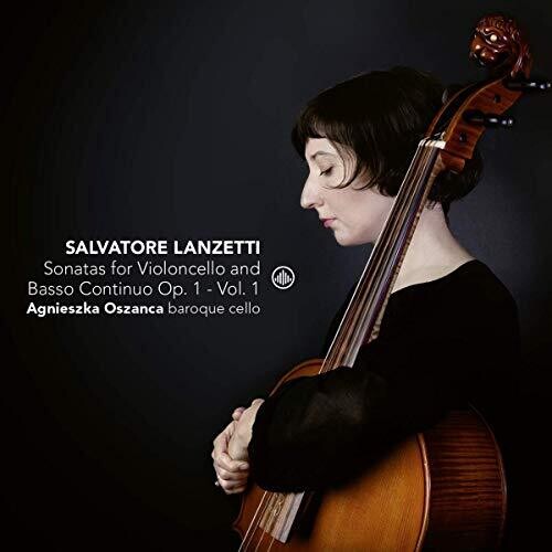 Lanzetti / Oszanca: Sonatas Violoncello 1 \ CD