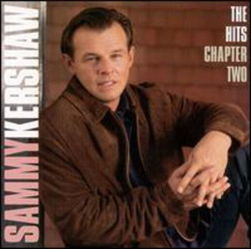 Sammy Kershaw: The Hits Chapter 2 \ CD