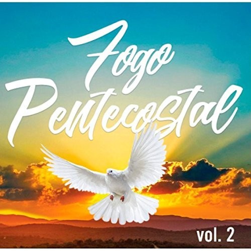 Various Artists: Fogo Pentecostal V2 / Various \ CD