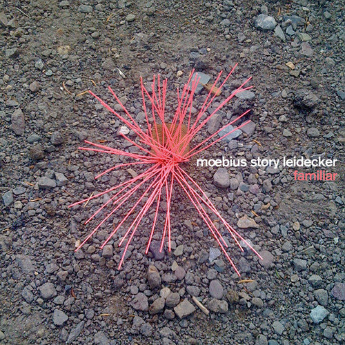 Moebius / Story / Leidecker: Familiar \ LP
