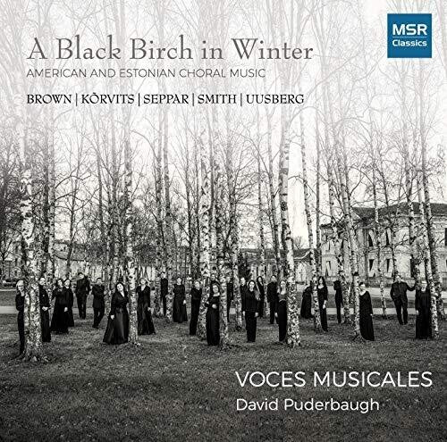 David Puderbaugh & Voces Musicales: Black Birch in Winter \ CD